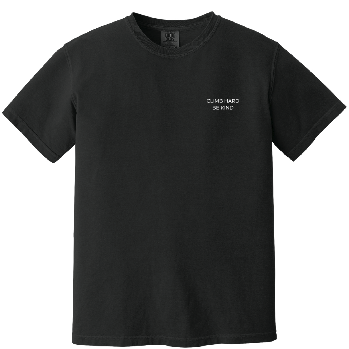 Climb Hard, Be Kind - T-Shirt (Comfort Colors)